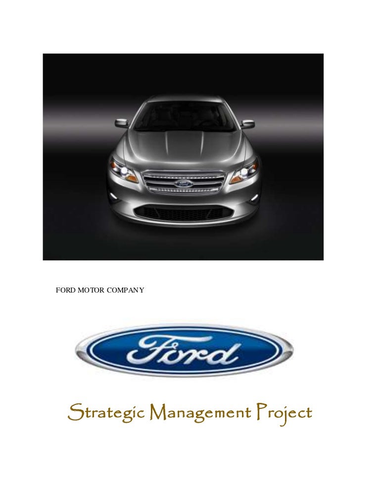 economic analysis of ford motor company ford motor company swot analysis 2018